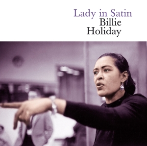 Billie Holiday - Lady In Satin (CD inkl bonus tracks) ryhmässä CD @ Bengans Skivbutik AB (3934585)