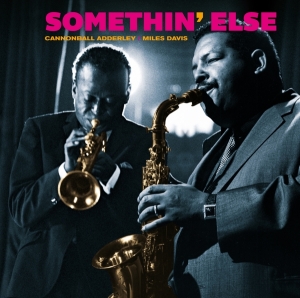 Cannonball Adderley - Somethin' Else ryhmässä CD @ Bengans Skivbutik AB (3934586)