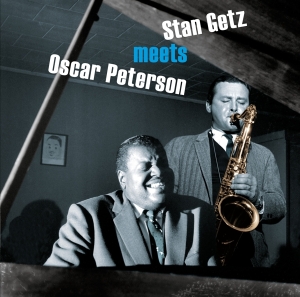 The Oscar Peterson Trio Stan Getz - Stan Getz Meets Oscar Peterson ryhmässä CD @ Bengans Skivbutik AB (3934593)