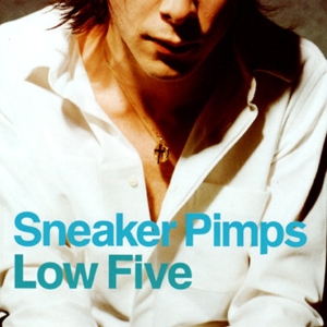 Sneaker Pimps - Low Five ryhmässä VINYYLI @ Bengans Skivbutik AB (3934720)