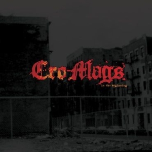 Cro-Mags - In The Beginning -Digi- ryhmässä CD @ Bengans Skivbutik AB (3934759)