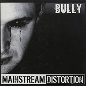 Mainstream Distortion - Bully ryhmässä CD @ Bengans Skivbutik AB (3934855)