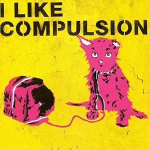 Compulsion - I Like Compulsion And Compulsion Likes Me ryhmässä CD @ Bengans Skivbutik AB (3934865)