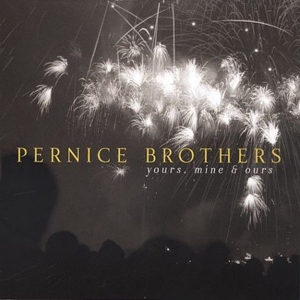 Pernice Brothers - Yours Mine & Ours ryhmässä CD @ Bengans Skivbutik AB (3934895)