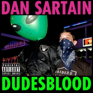 Dan Sartain - Dudesblood ryhmässä CD @ Bengans Skivbutik AB (3935034)