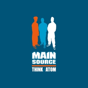 Main Source - Think / Atom ryhmässä VINYYLI @ Bengans Skivbutik AB (3935053)