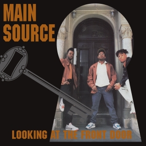 Main Source - Looking At The Front Door ryhmässä VINYYLI @ Bengans Skivbutik AB (3935055)