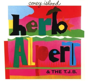 Herb Alpert & The Tijuana Bras - Coney Island ryhmässä CD @ Bengans Skivbutik AB (3935106)