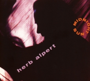 Alpert Herb - Midnight Sun ryhmässä CD @ Bengans Skivbutik AB (3935114)