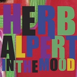 Herb Alpert - In The Mood ryhmässä CD @ Bengans Skivbutik AB (3935133)