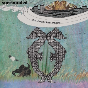 Surrounded - Nautilus Years ryhmässä CD @ Bengans Skivbutik AB (3935135)