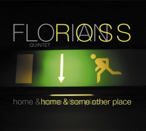 Florian -Quintet- Ross - Home & Some Other Place ryhmässä CD @ Bengans Skivbutik AB (3935311)