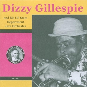 Gillespie Dizzy - And His Us State Departme ryhmässä CD @ Bengans Skivbutik AB (3935351)