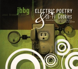 Jbbg - Jazz Bigband Graz - Electric Poetry & Lo-Fi C ryhmässä CD @ Bengans Skivbutik AB (3935365)