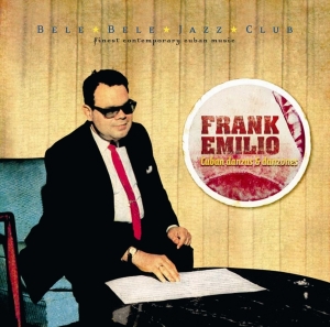 Emilio Frank - Cuban Danzas & Danzones ryhmässä CD @ Bengans Skivbutik AB (3935386)