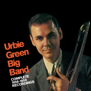 Urbie -Big Band- Green - Complete 1956-1959 Recordings ryhmässä CD @ Bengans Skivbutik AB (3935387)