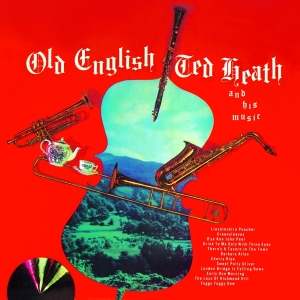 Heath Ted - Old English + Smooth'n.. ryhmässä CD @ Bengans Skivbutik AB (3935388)