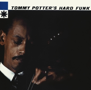 Potter Tommy - Tommy Potter's Hard Funk ryhmässä CD @ Bengans Skivbutik AB (3935397)