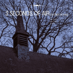 Three Seconds Of Air - Flight Of Song ryhmässä VINYYLI @ Bengans Skivbutik AB (3935435)