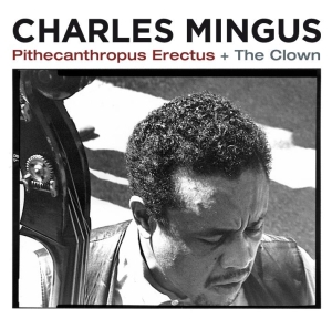 Charles Mingus - Pithecantropus Erectus ryhmässä CD @ Bengans Skivbutik AB (3935442)