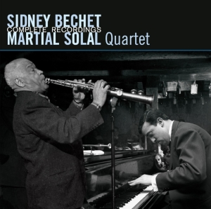 Sidney & Martial Solal Bechet - Complete Recordings ryhmässä CD @ Bengans Skivbutik AB (3935500)