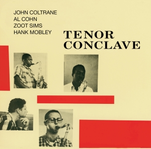 Coltrane John - Tenor Conclave ryhmässä CD @ Bengans Skivbutik AB (3935565)