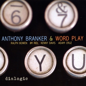 Anthony & Ascent Branker - Dialogic ryhmässä CD @ Bengans Skivbutik AB (3935573)