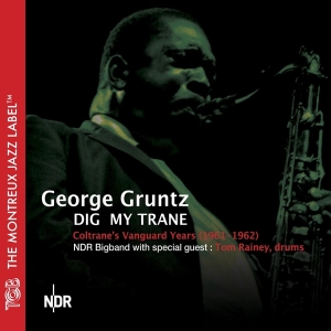 Gruntz George - Dig My Trane ryhmässä CD @ Bengans Skivbutik AB (3935591)