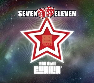 Seven Eleven - 25 Years And Still Funkin' ryhmässä CD @ Bengans Skivbutik AB (3935632)