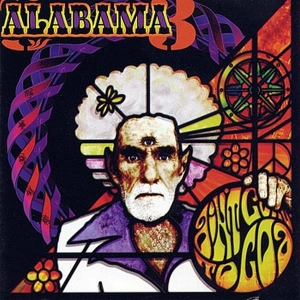 Alabama 3 - Ain't Goin' To Goa ryhmässä CD @ Bengans Skivbutik AB (3935763)