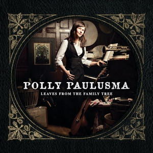 Paulusma Polly - Leaves From The Family Tree ryhmässä VINYYLI @ Bengans Skivbutik AB (3935811)