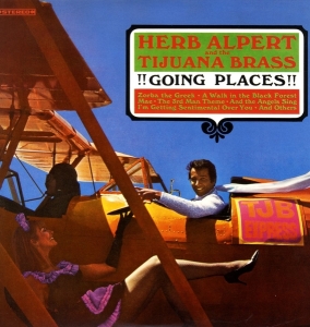 Herb Alpert & The Tijuana Bras - Going Places ryhmässä VINYYLI @ Bengans Skivbutik AB (3935840)