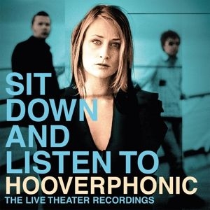 Hooverphonic - Sit Down And.. -Hq- ryhmässä VINYYLI @ Bengans Skivbutik AB (3936020)