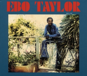 Ebo Taylor - Ebo Taylor ryhmässä CD @ Bengans Skivbutik AB (3936153)