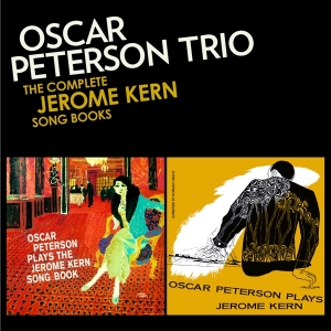 Oscar Peterson - Complete Jerome Kern Songbooks ryhmässä CD @ Bengans Skivbutik AB (3936190)