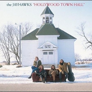 Jayhawks - Hollywood Town Hall (Vinyl) ryhmässä VINYYLI @ Bengans Skivbutik AB (3936356)