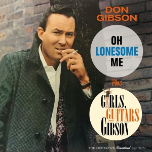 Gibson Don - Oh Lonesome Me/ Girls, Guitars And Gibson ryhmässä CD @ Bengans Skivbutik AB (3936641)