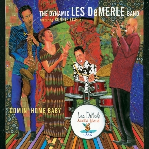 Demerle Les -Dynamic Band- - Comin' Home Baby ryhmässä CD @ Bengans Skivbutik AB (3936661)