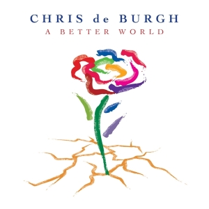 Chris De Burgh - A Better World ryhmässä CD @ Bengans Skivbutik AB (3936690)