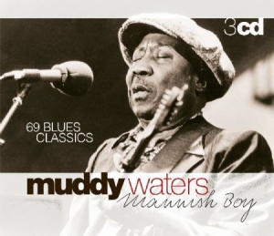 Waters Muddy - Mannish Boy - 69 Blues.. ryhmässä CD @ Bengans Skivbutik AB (3936745)