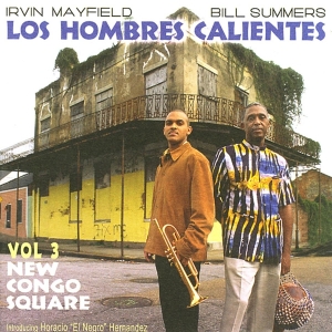 Los Hombres Calientes - Volume 3: Congo Square ryhmässä CD @ Bengans Skivbutik AB (3936779)