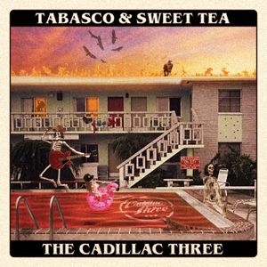 The Cadillac Three - Tabasco & Sweet Tea ryhmässä CD @ Bengans Skivbutik AB (3937148)