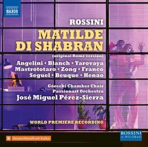 Rossini Gioachino - Matilde Di Shabran (3Cd) ryhmässä ME SUOSITTELEMME / Joululahjavinkki: CD @ Bengans Skivbutik AB (3937153)