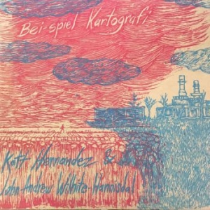 Katt Hernandez & John Andrew Wilhit - Bei-Spiel Kartografi ryhmässä VINYYLI @ Bengans Skivbutik AB (3937322)