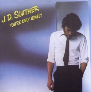 Jd Souther - You're Only Lonely ryhmässä CD @ Bengans Skivbutik AB (3937924)