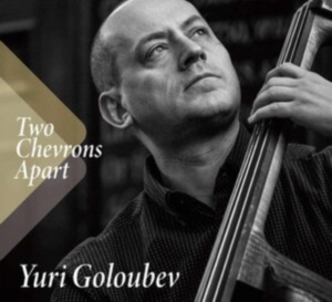 Yuri Goloubev - Two Chevrons Apart ryhmässä Övrigt / @ Bengans Skivbutik AB (3938119)
