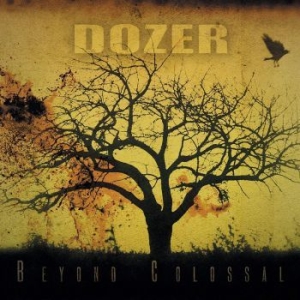 Dozer - Beyond Colossal (Vinyl Lp) ryhmässä VINYYLI @ Bengans Skivbutik AB (3938891)