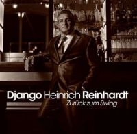 Reinhardt Jr. Django - Zurück Zum Swing ryhmässä CD @ Bengans Skivbutik AB (3938960)