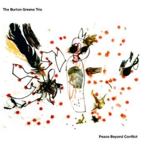 Burton Green Trio - Peace Beyond Conflict ryhmässä CD @ Bengans Skivbutik AB (3938961)