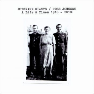 Robb Johnson - Ordinary Giants ryhmässä CD @ Bengans Skivbutik AB (3938995)